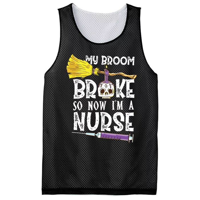 My Broom Broke So Now Im A Nurse Halloween Nurse Mesh Reversible Basketball Jersey Tank