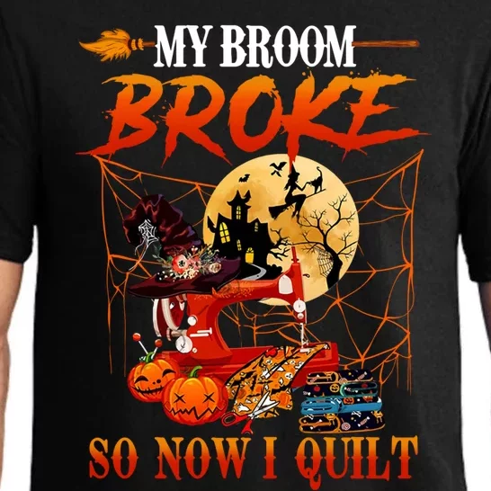 My Broom Broke So Now I Quilt For Halloween Lover Cool Gift Pajama Set