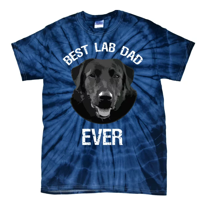 Mes Best Black Labrador Retriever Dad Ever Lab Dog Lover Daddy Tie-Dye T-Shirt