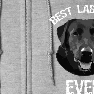 Mes Best Black Labrador Retriever Dad Ever Lab Dog Lover Daddy Full Zip Hoodie