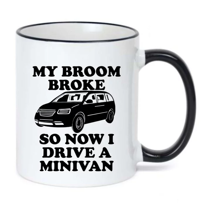 My Broom Broke So Now I Drive A Minivan Funny Halloween Mom Great Gift Black Color Changing Mug