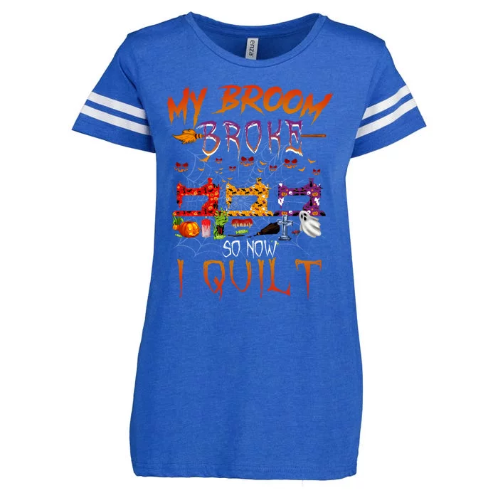 My Broom Broke So Now I Quilt Halloween Funny Gift Enza Ladies Jersey Football T-Shirt