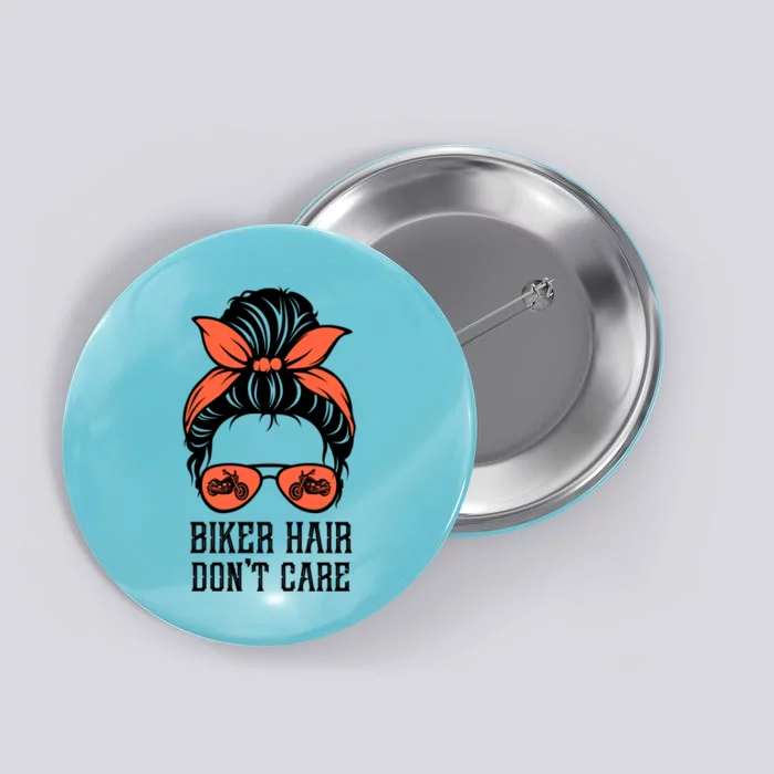 Messy Bun Bike Lovers Biker Hair Don't Care Funny Gift Button