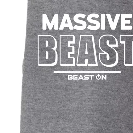 Massive Beast Bodybuilding Fitness Motivation Gym Sayings Gift Doggie 3-End Fleece Hoodie