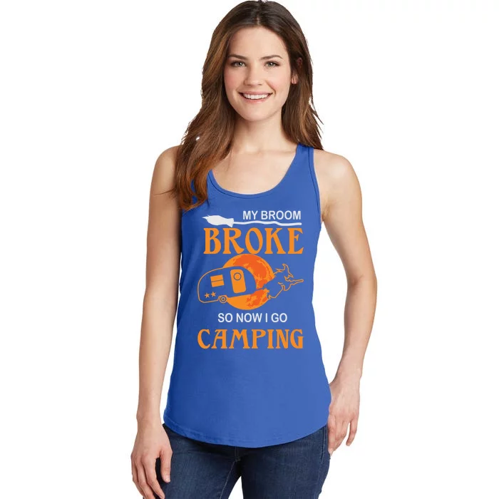 My Broom Broke So Now I Go Camping Halloween Witches Gift Ladies Essential Tank