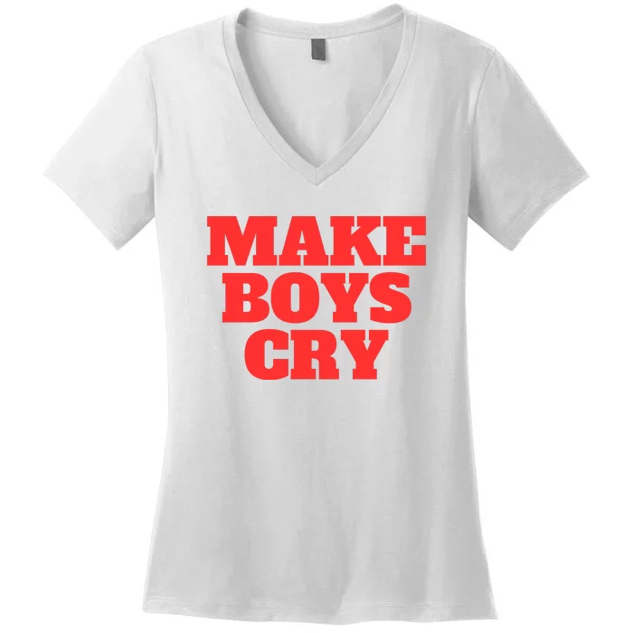 Make B.O.Y.S Cry Women's V-Neck T-Shirt