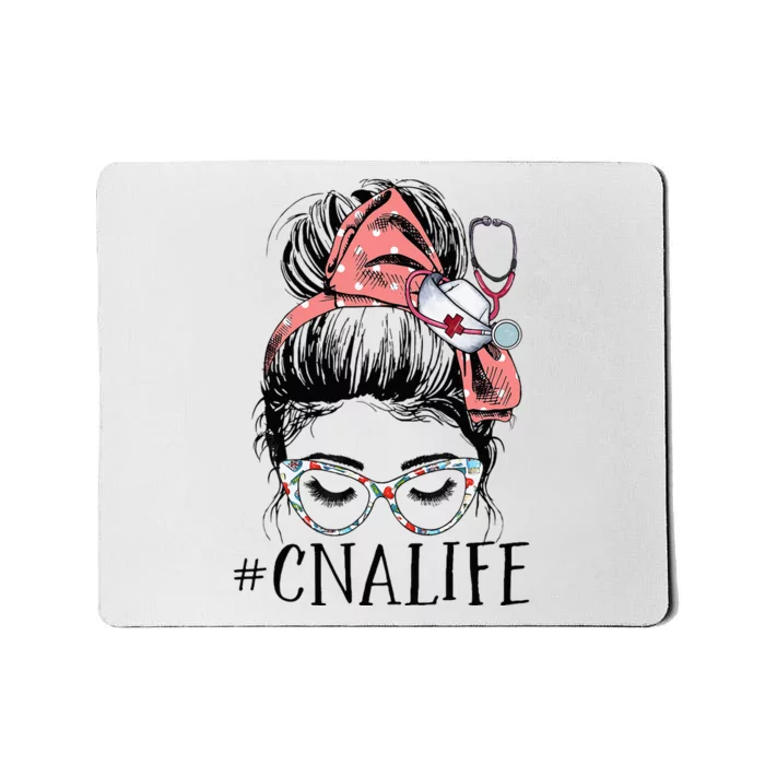 Messy Bun CNA Life Women Funny Certified Nursing Assistant Mousepad