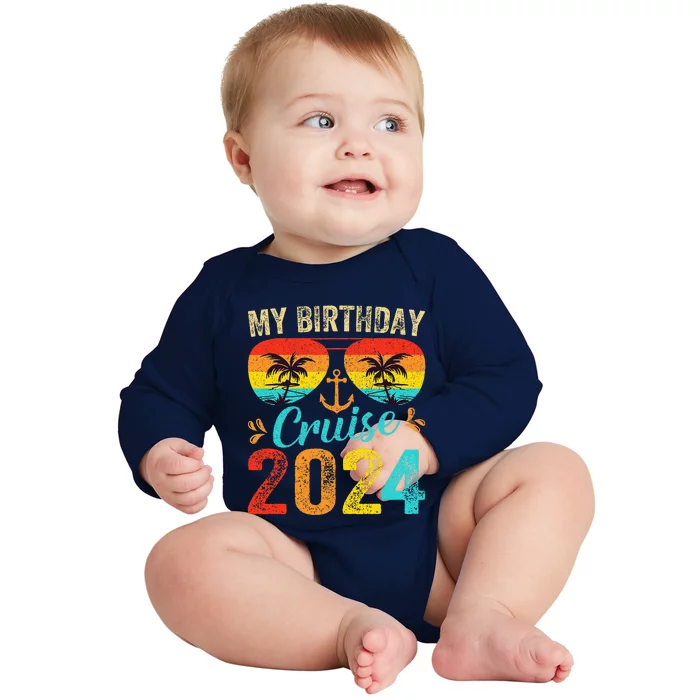 My Birthday Cruise 2024 Party Cruise Birthday Vacation Baby Long Sleeve Bodysuit