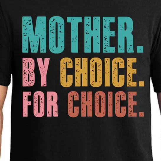 Mother By Choice For Choice Pro Choice Feminist Rights Pajama Set