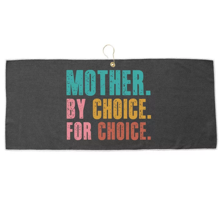 Mother By Choice For Choice Pro Choice Feminist Rights Large Microfiber Waffle Golf Towel