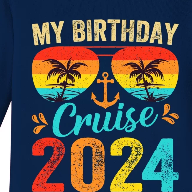 My Birthday Cruise 2024 Party Cruise Birthday Vacation Baby Long Sleeve Bodysuit