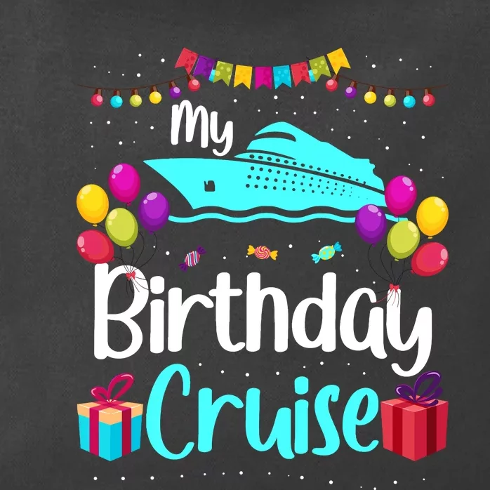 My Birthday Cruise Ship Party Birthday Squad 2024 Vacation Zip Tote Bag