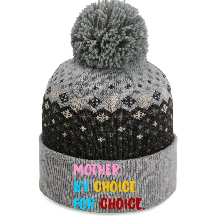 Mother By Choice For Choice Pro Choice Women's Rights The Baniff Cuffed Pom Beanie