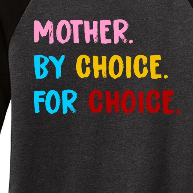 Mother By Choice For Choice Pro Choice Women's Rights Women's Tri-Blend 3/4-Sleeve Raglan Shirt