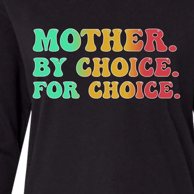 Mother By Choice For Choice Pro Choice Pro Roe 1973 Womens Cotton Relaxed Long Sleeve T-Shirt