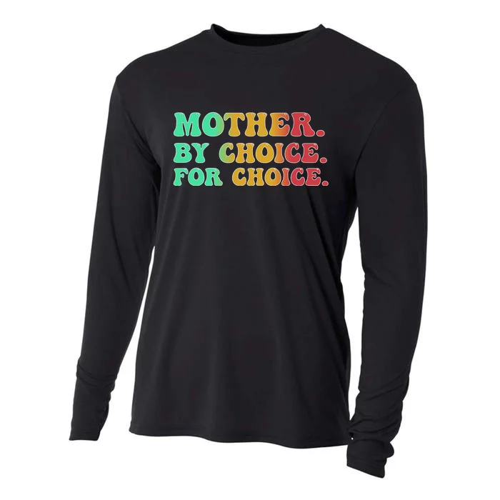 Mother By Choice For Choice Pro Choice Pro Roe 1973 Cooling Performance Long Sleeve Crew