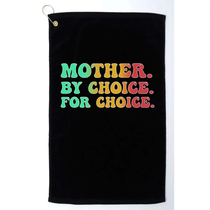 Mother By Choice For Choice Pro Choice Pro Roe 1973 Platinum Collection Golf Towel