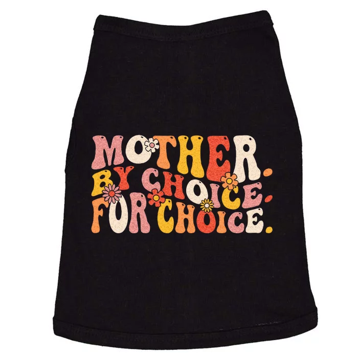 Mother By Choice For Choice Pro Choice Feminist Rights Doggie Tank