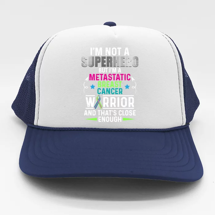 Metastatic Breast Cancer Awareness Inspire Warrior Gift Trucker Hat