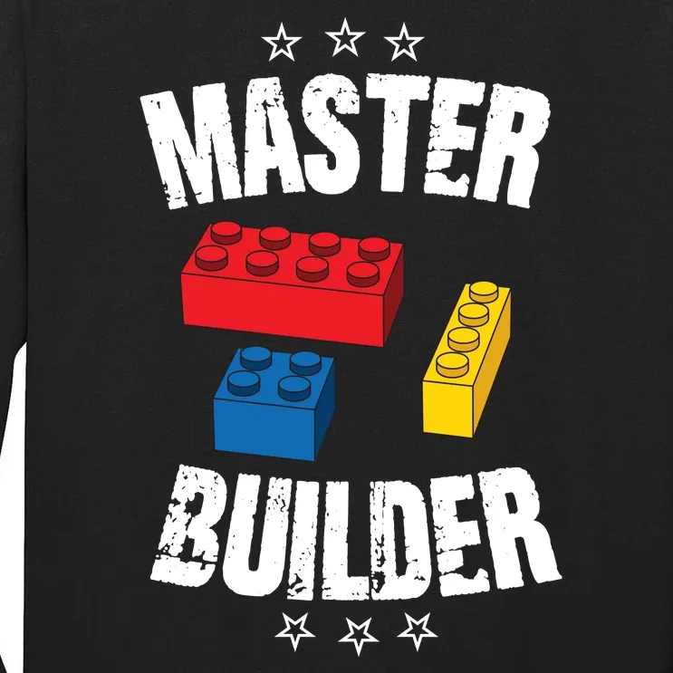 Master Builder Cool Gift Tall Long Sleeve T-Shirt