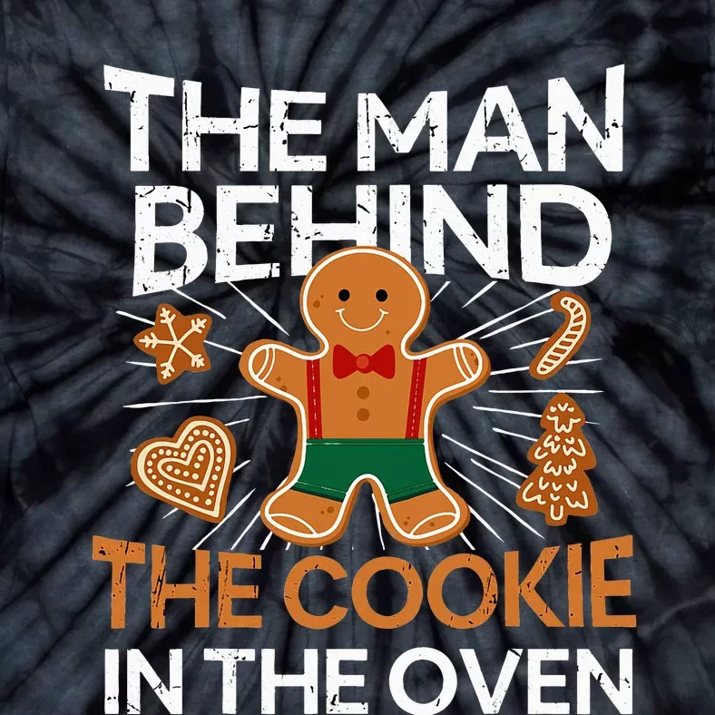 Man Behind Cookie In The Oven Pregnancy Christmas Funny Tie-Dye T-Shirt