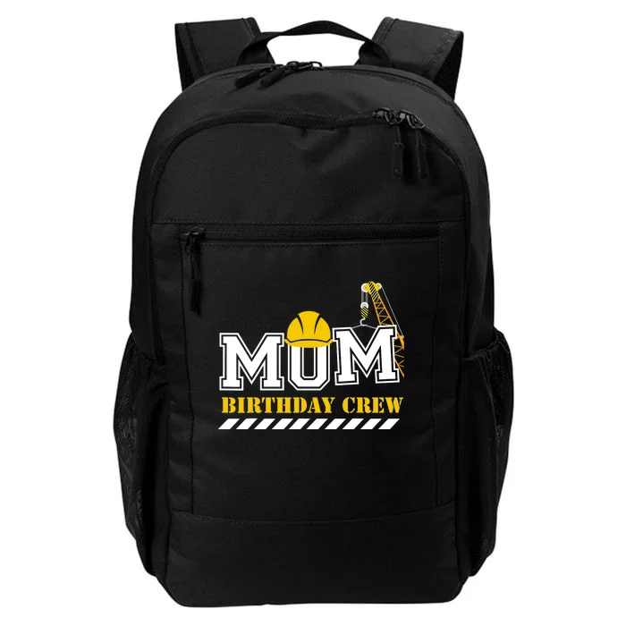 Mom Birthday Crew Construction Birthday Party Daily Commute Backpack