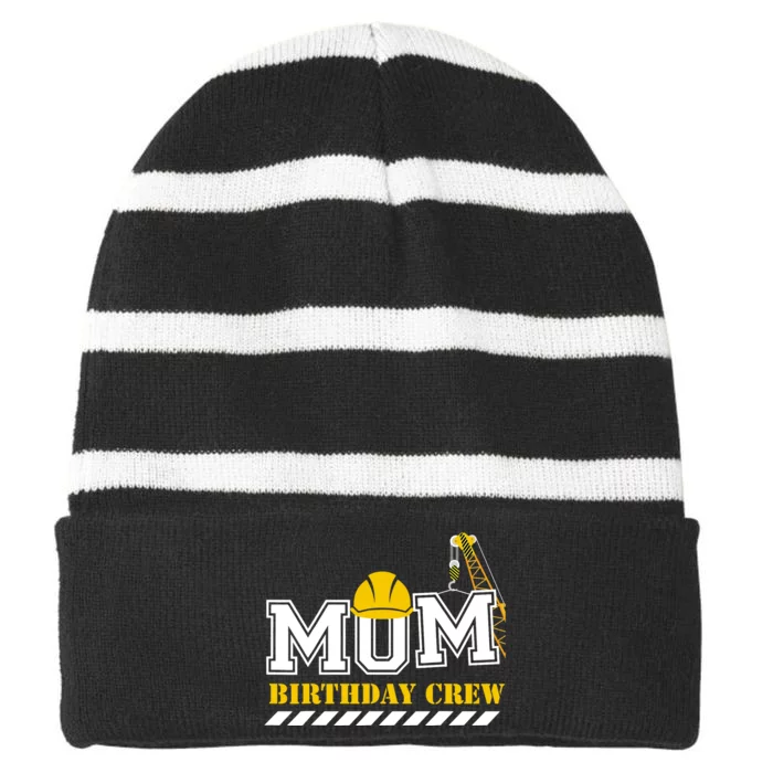 Mom Birthday Crew Construction Birthday Party Striped Beanie with Solid Band