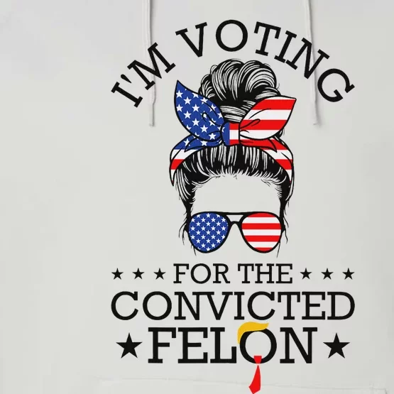 Messy Bun Convicted Felon Voting Humor Performance Fleece Hoodie