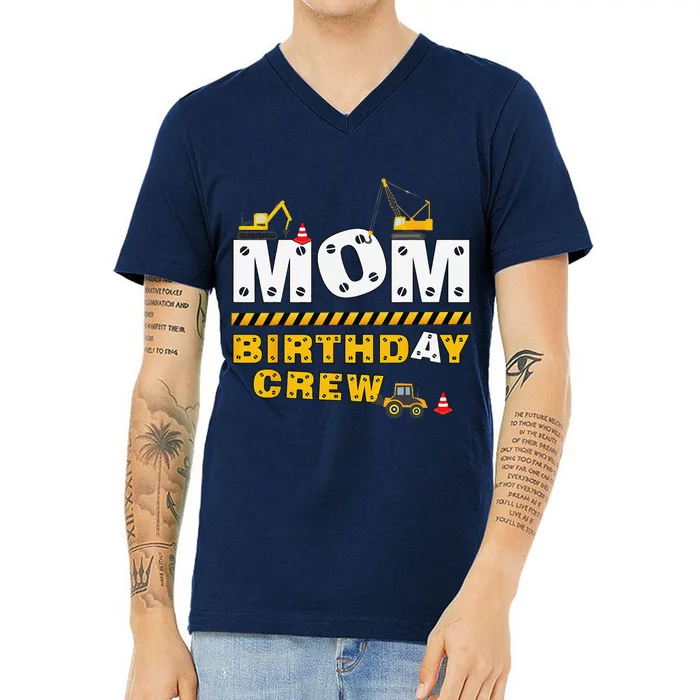 Mom Birthday Crew Construction Family Birthday Party V-Neck T-Shirt