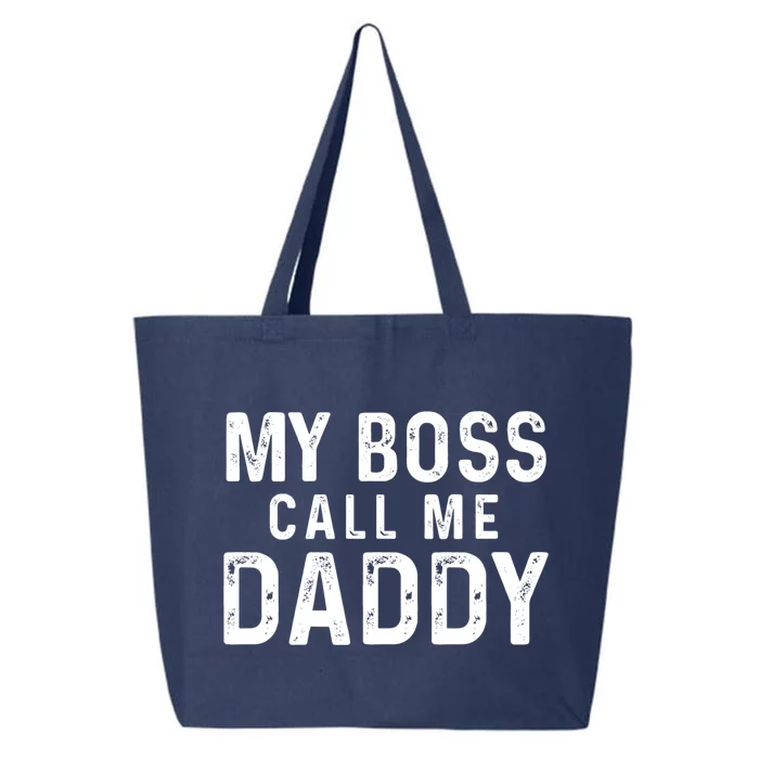 My Boss Call Me Daddy Gift 25L Jumbo Tote