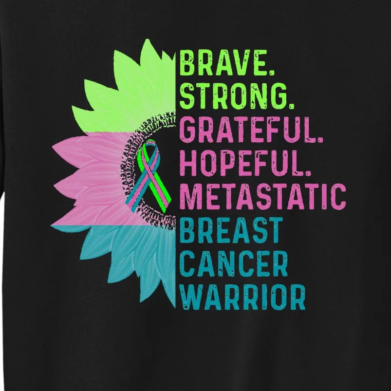 Metastatic Breast Cancer Awareness Care Warrior Tall Sweatshirt