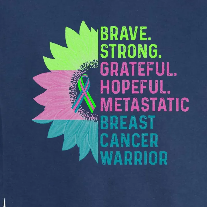 Metastatic Breast Cancer Awareness Care Warrior Garment-Dyed Sweatshirt