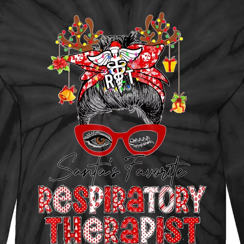 Messy Bun Christmas SantaS Favorite Respiratory Therapist Tie-Dye Long Sleeve Shirt