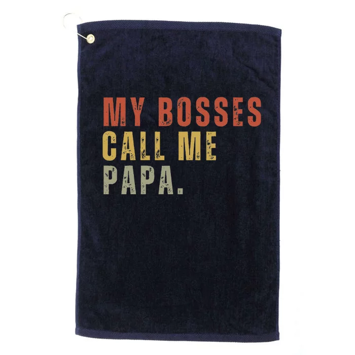 My Boss Calls Me Papa Platinum Collection Golf Towel