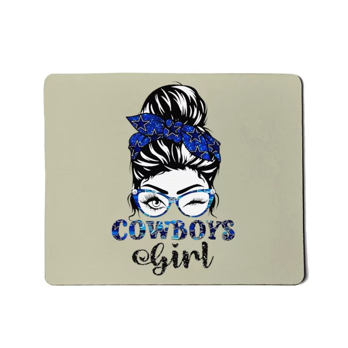 Messy Bun Cowboys Girl Sport Fan Gift Mousepad