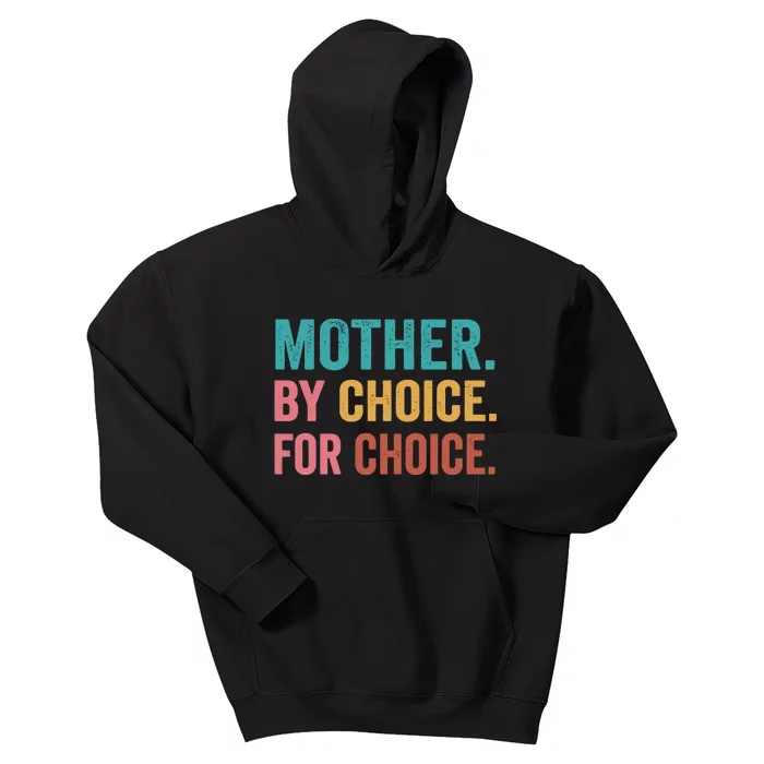 Mother By Choice For Choice Kids Hoodie