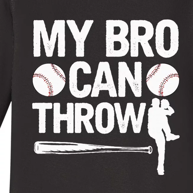 My Bro Can Throw Baseball Brother Player Pitcher Sibling Baby Long Sleeve Bodysuit