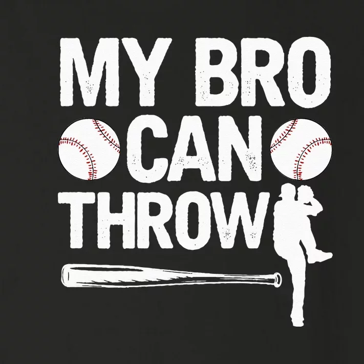 My Bro Can Throw Baseball Brother Player Pitcher Sibling Toddler Long Sleeve Shirt