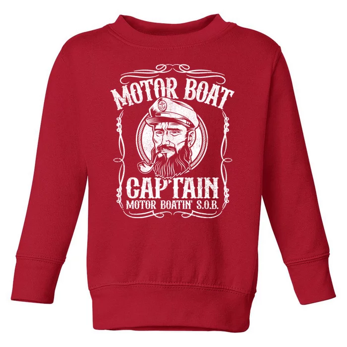 Motor Boat Captain Funny Pontoon Boating Motor Boatin Lake Toddler Sweatshirt