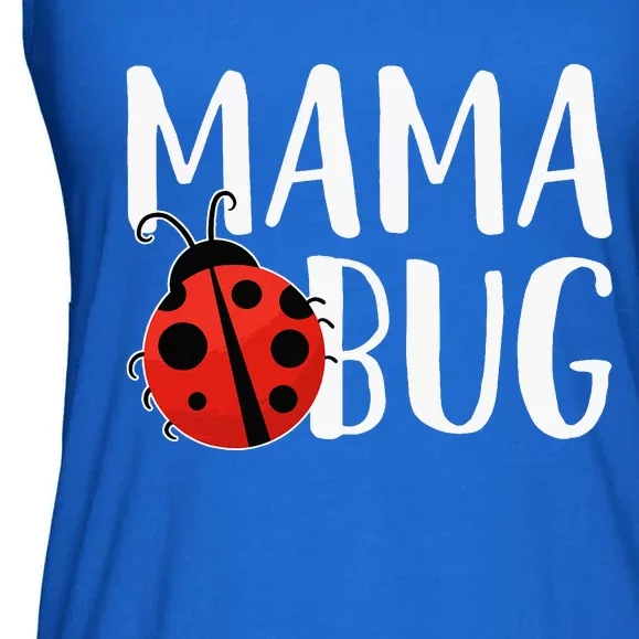 Mama Bug Cute Gift For Ladybug Moms Ladies Essential Flowy Tank