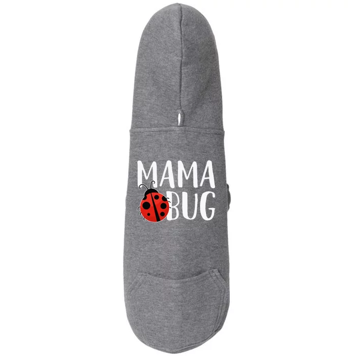 Mama Bug Cute Gift For Ladybug Moms Doggie 3-End Fleece Hoodie