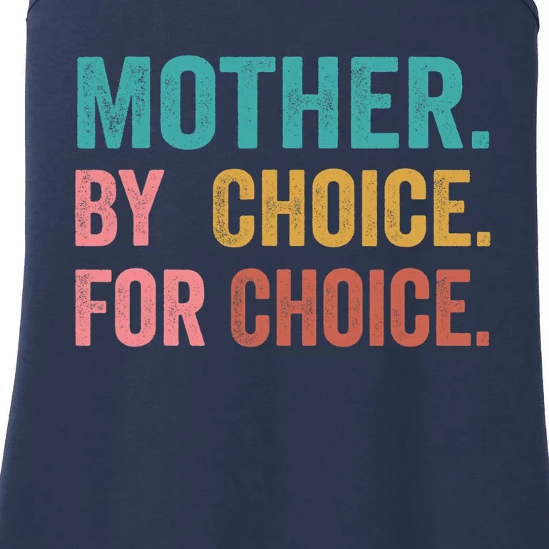 Mother By Choice For Choice Pro Choice Feminist Rights Ladies Essential Tank