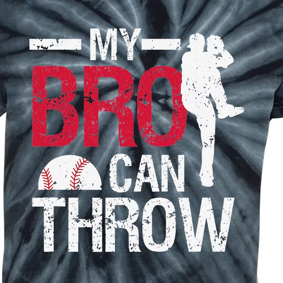 My Bro Can Throw Baseball Pitcher Biggest Fan Sister Brother Kids Tie-Dye T-Shirt