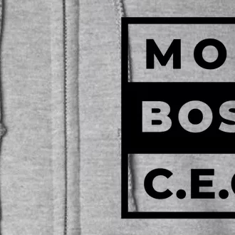 Mom Boss CEO Full Zip Hoodie