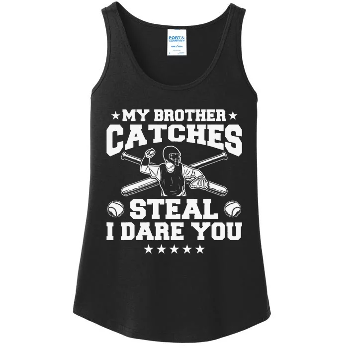 My Brother Catches Steal I Dare You Baseball Player Ladies Essential Tank