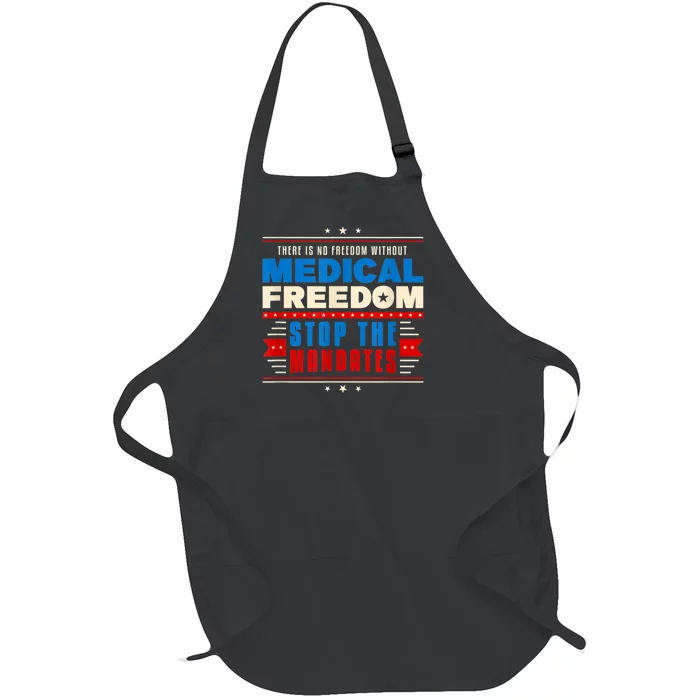 My Body Choice Medical Freedom Anti Mandates Full-Length Apron With Pocket