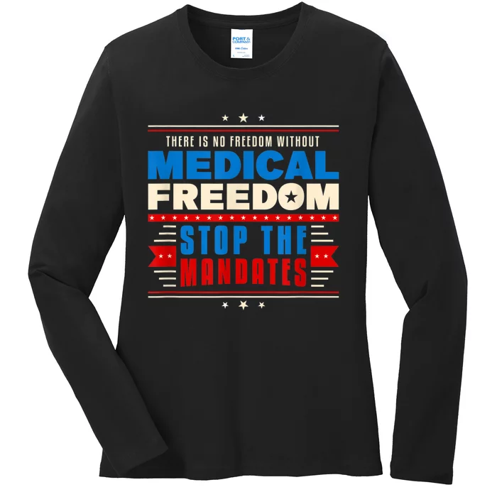 My Body Choice Medical Freedom Anti Mandates Ladies Long Sleeve Shirt