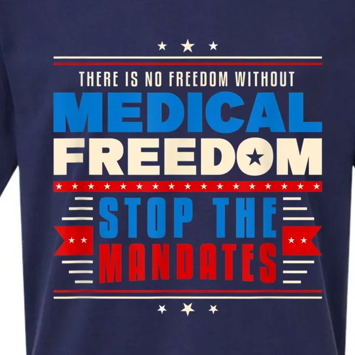 My Body Choice Medical Freedom Anti Mandates Sueded Cloud Jersey T-Shirt