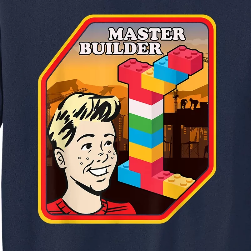 Master Builder Construction Building Blocks Bricks Engineer Tall Sweatshirt