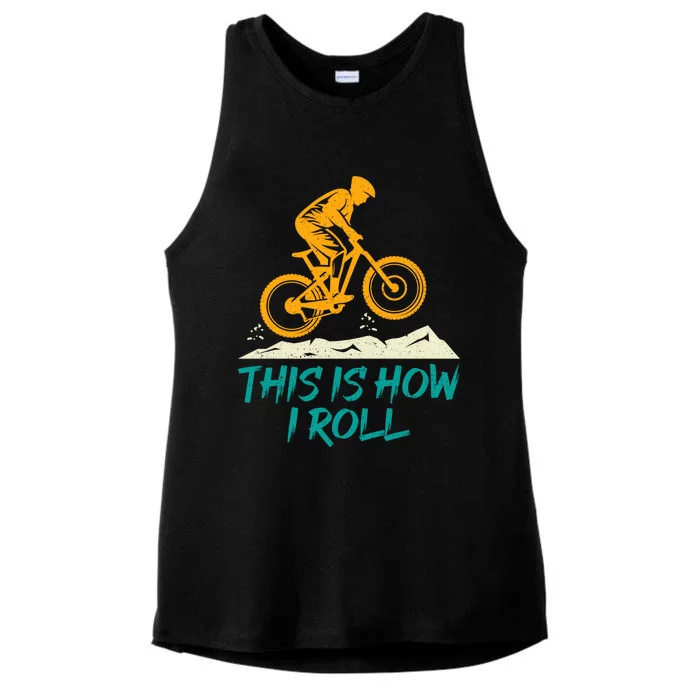 Mountain Biking Cycling Biker This Is How I Roll Gift Ladies Tri-Blend Wicking Tank